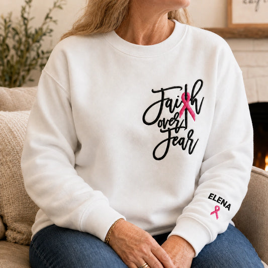 Personalized Faith Over Fear Embroidered Unisex Crewneck Sweatshirt, Pink Ribbon Awareness Gift