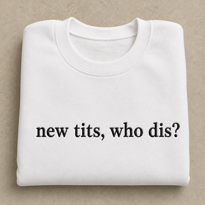 Who Dis? Embroidered Unisex Crewneck Sweatshirt, Pink Ribbon Awareness Gift